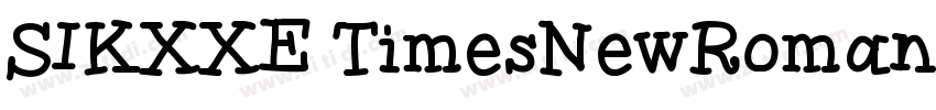 SIKXXE TimesNewRoman字体转换